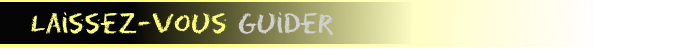 Laissez-vous guider