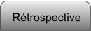 Rétrospective