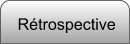Rétrospective