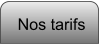 Nos tarifs