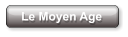 Le Moyen Age